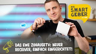 Das steckt im neuen EWE ZuhauseTV SMARTGEBER Jan hilft euch bei der Ersteinrichtung [upl. by Winther]