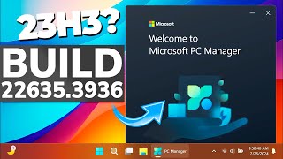 OFICIAL Novo Windows 11 23H3 é melhor QUE A 23H2 NORMAL JÁ PODE BAIXAR E INSTALAR [upl. by Merton]