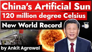 China Artificial Sun EAST creates new world record by clocking 120 million degrees Celsius [upl. by Snehpets]