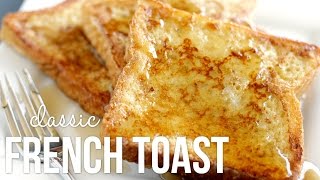 How to Make French Toast Classic Quick and Easy Recipe [upl. by Animar749]