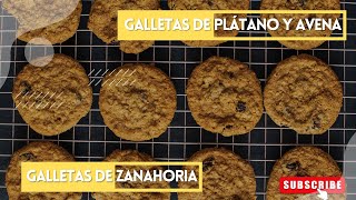 GALLETAS DE PLÁTANO Y AVENA GALLETAS DE ZANAHORIA [upl. by Miza]