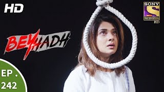 Beyhadh  बेहद  Ep 242  13th September 2017 [upl. by Annerb]