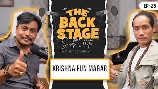 THE BACK STAGE EPISODE 25 SANDIP CHHETRI  Krishna Pun Magar [upl. by Kcirttap]