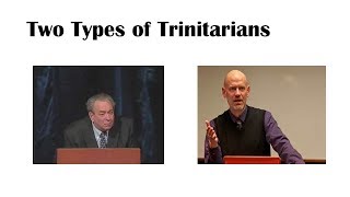 130 The Two types of Trinitarians [upl. by Sucramraj]