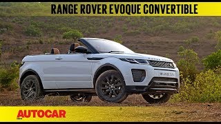 Range Rover Evoque Convertible  First Drive Review  Autocar India [upl. by Navis]