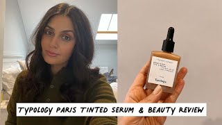 Typology Paris Tinted Serum  Beauty Review [upl. by Uchida490]