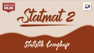 STATMAT II Stat LengkapTingkat 2 DIV [upl. by Accever609]