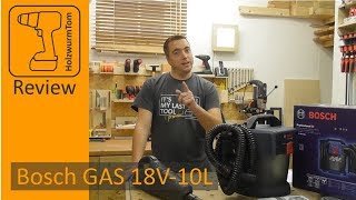 Was kann der Bosch Akku Werkstattsauger GAS 18V10L  Unboxing und Review [upl. by Tipton]