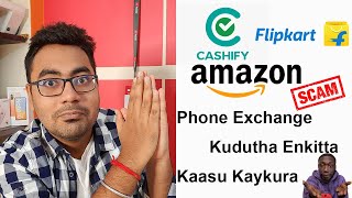 Online Phone Laptops Exchange SCAM  Flipkart  Amazon  Cashify 💥💥 Watch Before Exchange  TAMIL [upl. by Arramahs]