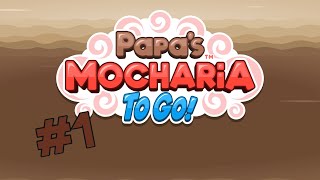 Papas Mocharia To Go Tutorial amp Day 2 [upl. by Letsirhc]