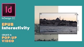 InDesign CC Epub  Create a Video Popup [upl. by Eusoj]