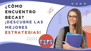 🎓 ¿Cómo Encuentro becas  ¡Descubre las mejores Estrategias  🎓 [upl. by Roon580]