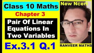 Class 10 Maths  Ex31 Q1  Chapter 3  Pair Of Linear Equations In Two Variables  NEW NCERT [upl. by Erdnael]