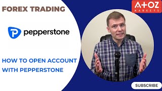 How to Open an Account with Pepperstone  StepbyStep Guide [upl. by Clarkin]