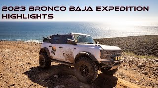 2023 Bronco Baja Expedition Highlights [upl. by Solram]