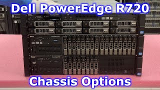 Dell PowerEdge R720 Chassis Overview  Chassis Options  8 Bay SFF  8 Bay LFF  16 Bay SFF  PCIe [upl. by Eeraj]