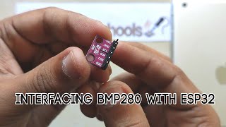 Interfacing BMP 280 with ESP32 with error solutions  CircuitSchools [upl. by Felske348]