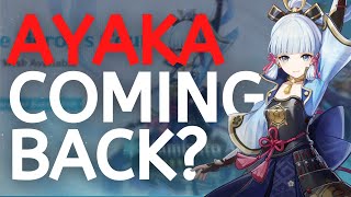 WHEN IS AYAKA COMING BACK  Genshin Impact v34 [upl. by Ynolem]