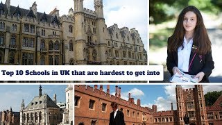 Top 10 Schools in UK London that are hardest to get into [upl. by Deborath331]