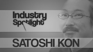 Anime  Industry Spotlight Satoshi Kon [upl. by Chirlin]