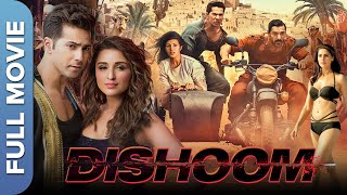 DISHOOM Full Movie ढिशूम  John Abraham  Varun Dhawan  Jacqueline Fernandez [upl. by Aicemak479]