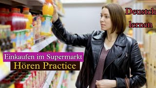 Einkaufen im Supermarkt  german listening  german learning  german story  vokabeln [upl. by Antoinette]