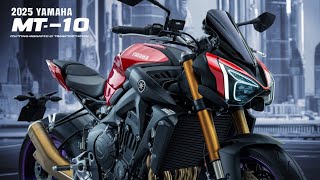 quot2025 Yamaha MT10 Ultimate Performance Unleashed  First Look amp Reviewquot [upl. by Barbuto]