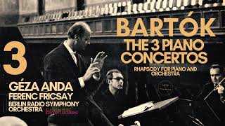 Bartók  Piano Concerto No 3 Sz 119  Remastered Centurys recording Géza Anda Ferenc Fricsay [upl. by Recor]