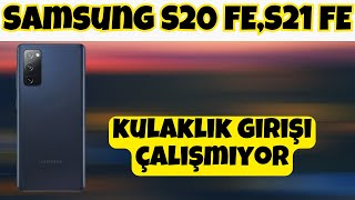 Samsung Galaxy S20 FES21 FE kulaklık girişi çalışmıyor [upl. by Baerl]