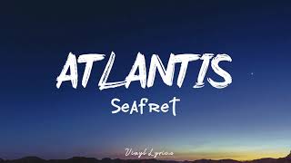 SEAFRET  ATLANTIS Lirik  Terjemahan I Can’t Save Us My Atlantis We Fall [upl. by Hen841]