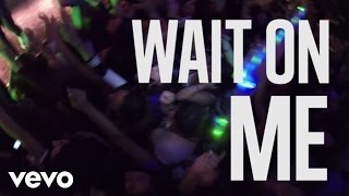 Rixton  Wait On Me Lyric Video [upl. by Sirhc]