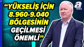 Selçuk Gönençler quot89609040 Geçilirse Borsa İstanbul Kısa Vadeli Tepe Hareketine Başlayacakquot [upl. by Iseabal]