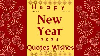 New Year Quotes and Wishes 10 best wishes for the Year 2024 [upl. by Bever]