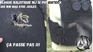 tu veux un test qui arrache  plaques balistique Phygiatech au 300 win mag  4800 joules de bonheur [upl. by O'Rourke947]