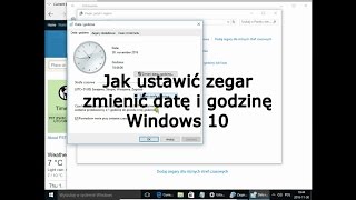 Jak ustawić zegar zmienić datę i godzinę Windows 10 [upl. by Lledniuq]