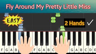 Fly Around My Pretty Little Miss  piano tutorial easy [upl. by Berner]