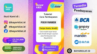 Cara Bayar Pixiv Fanbox Tanpa Kartu Kredit Untuk Berlangganan Creator di Pixiv Fanbox [upl. by Ocihc]