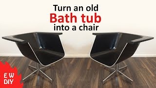 Turn an old bath tub into a chair [upl. by Alarick]