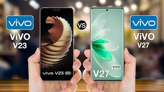 Vivo V23 Vs Vivo V27  Full Comparison ⚡vivov23vsvivov27 [upl. by Uno]