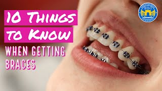 10 Things to Know When Getting Braces [upl. by Jefferey760]