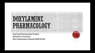 Doxylamine Pharmacology [upl. by Nosecyrb]