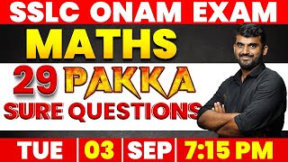 SSLC MATHS ONAM EXAM  29 PAKKA SURE QUESTIONS  LIVE  03 SEP  715 PM  MS SOLUTIONS [upl. by Kaiser]