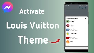 How to Activate Louis Vuitton Theme On Facebook Messenger [upl. by Philine]