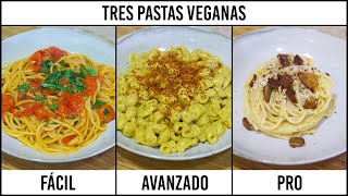 Tres pastas veganas de novato a chef [upl. by Duck]