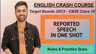 REPORTED SPEECH In One Shot  Detailed Rules amp Important Questions  CBSE 10th [upl. by Olegnad954]