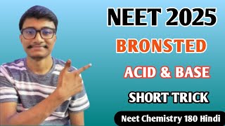 NEET 2025 Bronsted Acids and Bases [upl. by Ardy]