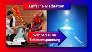 Meditation Sofort vom Stress in die Tiefenentspannung [upl. by Nita]