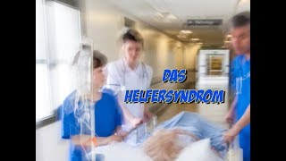 Helfersyndrom  Pathologisches Helfen  Pflege Kanal [upl. by Ynnek]