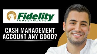 Fidelity Cash Management Account Review 2024 [upl. by Vassili]