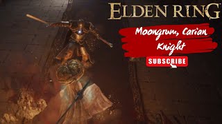 72 Прохождение Карианского рыцаря Луногрума Elden Ring  Moongrum Carian Knight Boss fight [upl. by Chard]